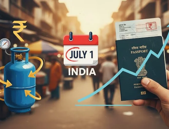 July Brings New Rules for LPG, Aadhaar, Passport and ITR